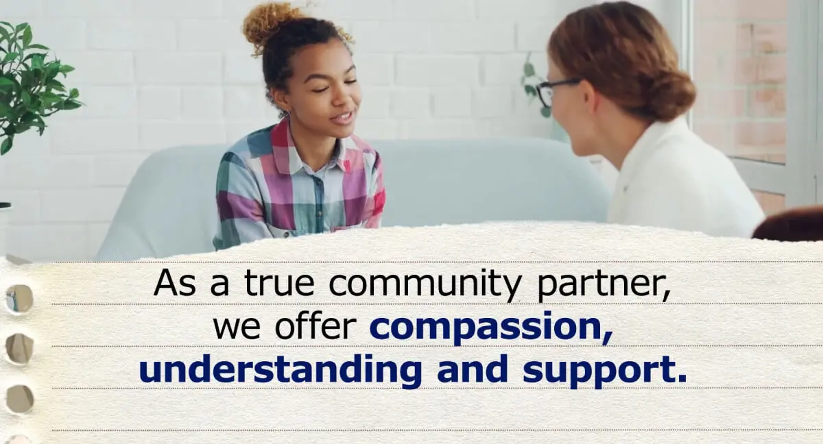 Compassionate, understanding behavioral health support